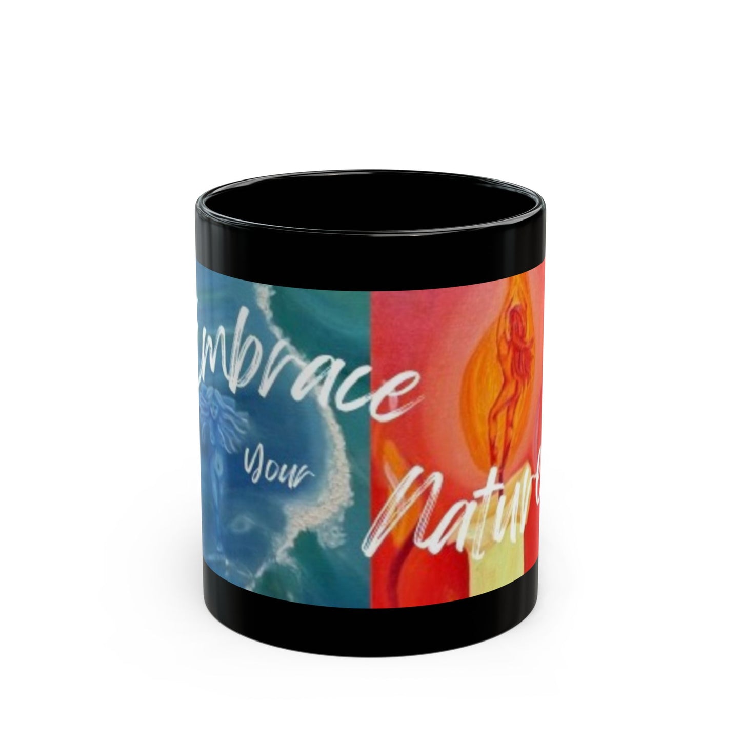 Embrace your nature Black Mug (11oz, 15oz)